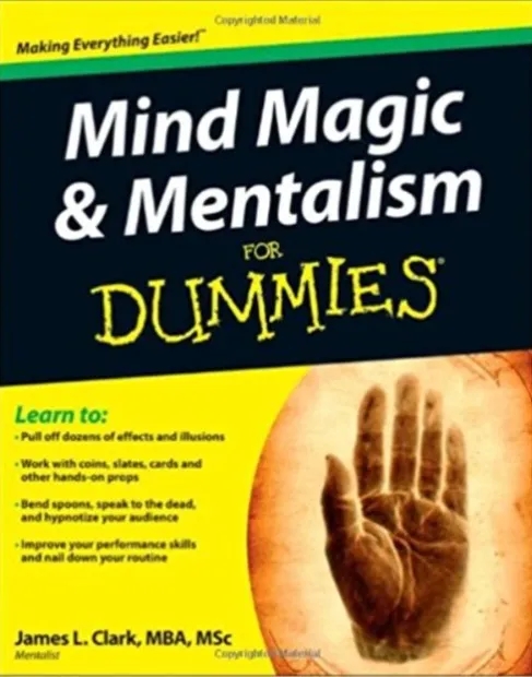 James L. Clark - Mind Magic & Mentalism for Dummies (PDF and DVD - Click Image to Close